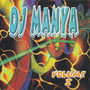 Dj Manya . Volume I