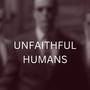 Unfaithful Humans