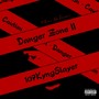 Danger Zone II (Deluxe) [Explicit]