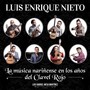 Luis Enrique Nieto: La Música Nariñense en los Años del Clavel Rojo