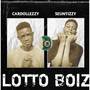 LOTTO BOIZ (Explicit)