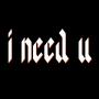 i need u (Explicit)