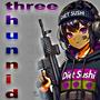 three hunnid (Explicit)