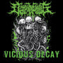 Vicious Decay