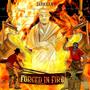 FORGED IN FIRE (Explicit)