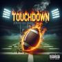 Touchdown (Explicit)