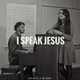 I Speak Jesus