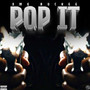 Pop It (Explicit)