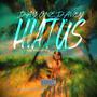 HIATUS (feat. Alxander Roy) [Explicit]