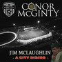 Jim McLaughlin (A City Rising) [Alternative Version]