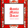 SANTA MARIA AMAR