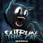 Outrun This Cat (feat. ConnorCrisis)