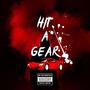 Hit a Gear (Explicit)