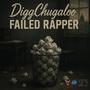 FAILED RAPPER' (Explicit)