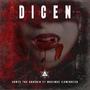 DICEN (feat. Maximus Iluminated) [Explicit]