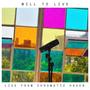 WILL TO LIVE: Live From Chromatic Haven (Explicit)