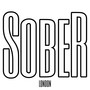 Sober (Explicit)