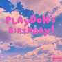 Playdoh's Birthday (Explicit)