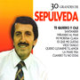 Jorge Sepúlveda: 30 Hits