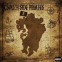 SOUTH SIDE PIRATES (Explicit)