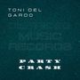 Party Crash (Club Mix)
