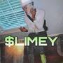 Slimey (Explicit)