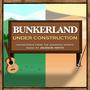 Bunkerland: Under Construction (Soundtrack from the Animated Series)