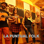 La Puntual Folk