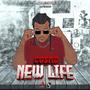 NEW LIFE (Explicit)