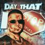 DAY THAT I STOP (Explicit)