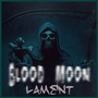 Blood Moon Lament