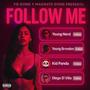 Follow me (feat. Young Nerd, Kid Panda & Diego El Villa) [Explicit]