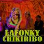 Chikiribo (feat. La Fonky) [Explicit]