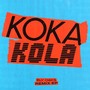 Koka Kola Remix EP