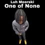 One Of None (Explicit)