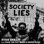 Society Lies (feat. Dwain The Po3t & Genesis Elijah) [Explicit]