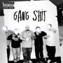GANG **** (Explicit)