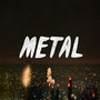 Metal