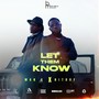 Let Them Know (Explicit)