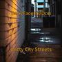 Gritty City Streets (Explicit)