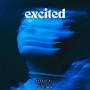 Excited (feat. Cxdy) [Explicit]