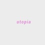 Utopia