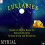 Lullabies: Wonderful Gentle Music for Babies & Children for Easy Sleep and Relaxation