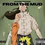 From The Mud (Explicit)