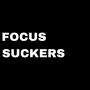 Focus, SUCKERS! (Explicit)