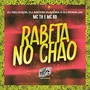 Rabeta no Chão (Explicit)