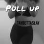 Pull Up (Explicit)