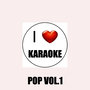 I Love Karaoke (Pop Vol.1)