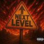 NEXT LEVEL (feat. Digre) [Explicit]