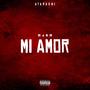 Mi Amor (Explicit)